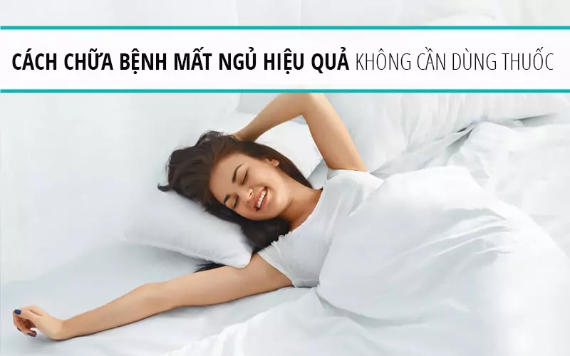 Cách trị mất ngủ tại nhà bằng biện pháp tự nhiên tốt nhất!